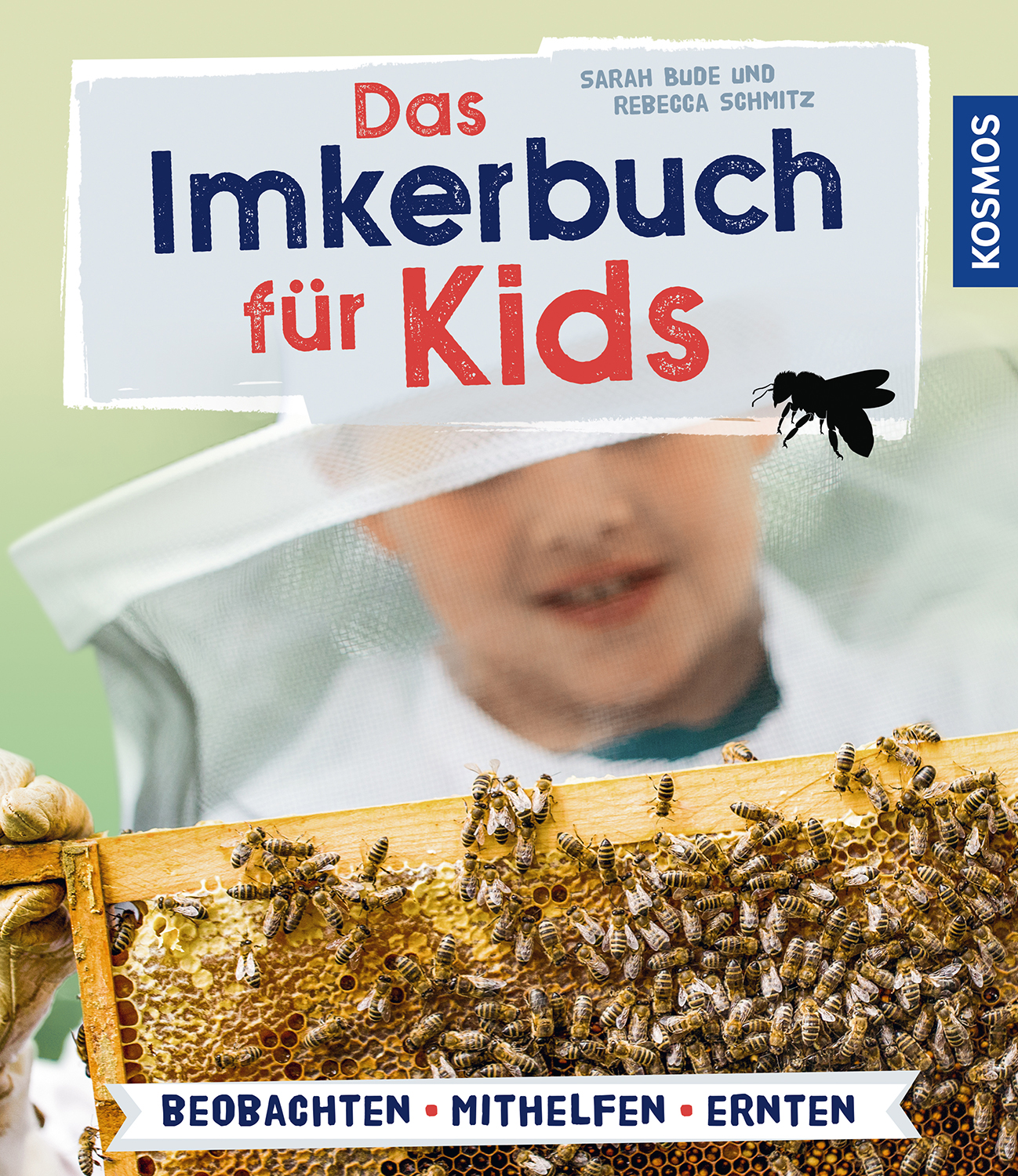Das Imkerbuch für Kids, Claudia Bentzien, Kosmos Verlag