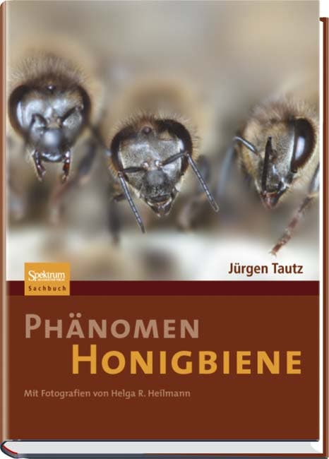 Phänomen Honigbiene, Jürgen Tautz
