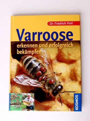 Varroose, Dr. Pohl Friedrich, Kosmos Verlag