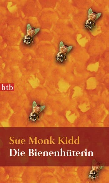 Die Bienenhüterin, Sue Monk Kidd, BTB-Verlag